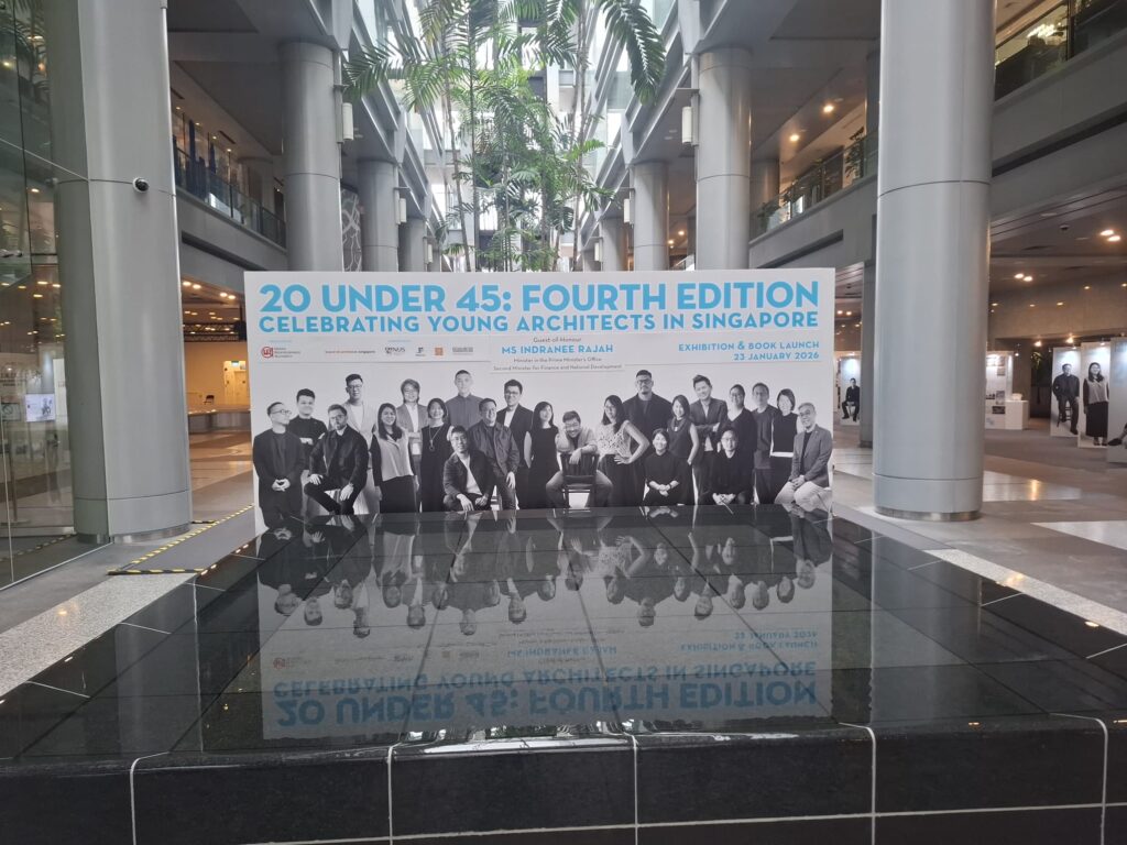 20 UNDER 45：シンガポール気鋭建築家特別展示